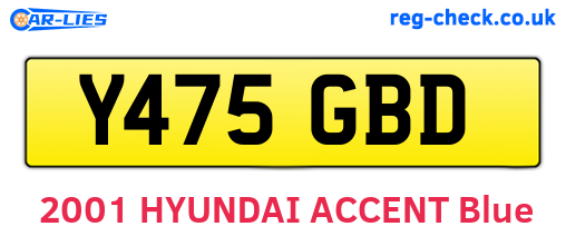 Y475GBD are the vehicle registration plates.