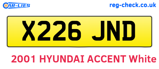 X226JND are the vehicle registration plates.