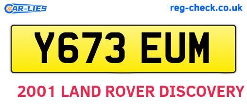 Y673EUM are the vehicle registration plates.