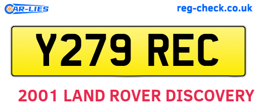 Y279REC are the vehicle registration plates.