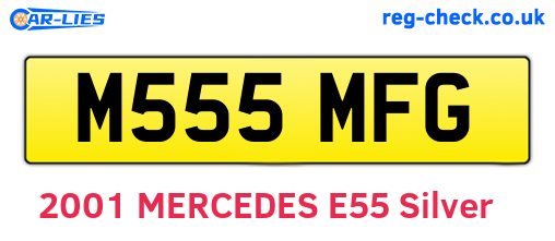 M555MFG are the vehicle registration plates.