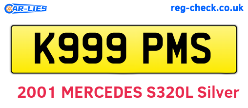 K999PMS are the vehicle registration plates.