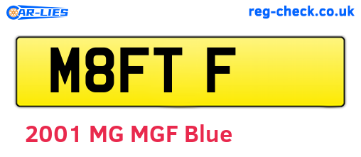 M8FTF are the vehicle registration plates.