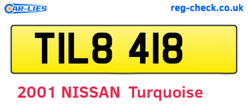 TIL8418 are the vehicle registration plates.