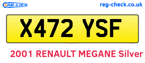 X472YSF are the vehicle registration plates.