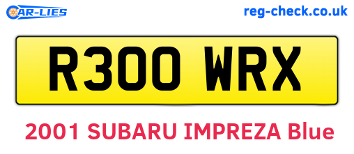R300WRX are the vehicle registration plates.