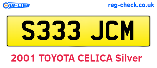 S333JCM are the vehicle registration plates.