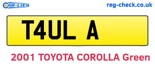 T4ULA are the vehicle registration plates.