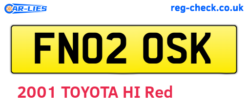 FN02OSK are the vehicle registration plates.