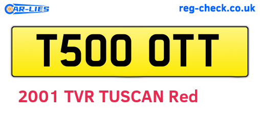 T500OTT are the vehicle registration plates.
