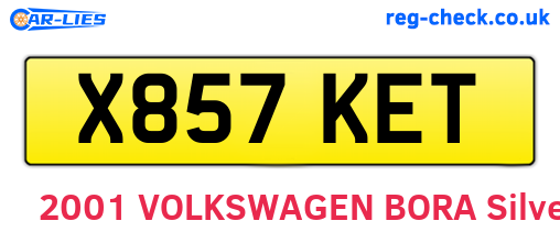 X857KET are the vehicle registration plates.