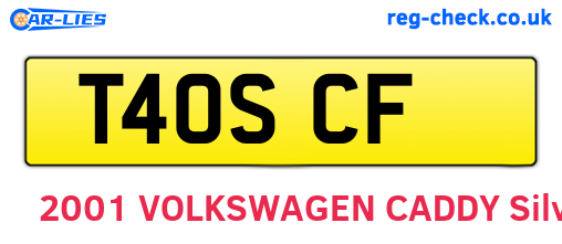 T40SCF are the vehicle registration plates.