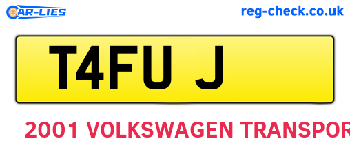 T4FUJ are the vehicle registration plates.