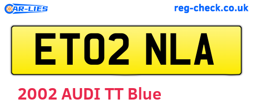 ET02NLA are the vehicle registration plates.
