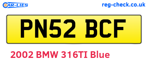 PN52BCF are the vehicle registration plates.