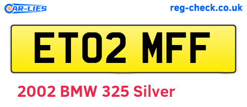 ET02MFF are the vehicle registration plates.