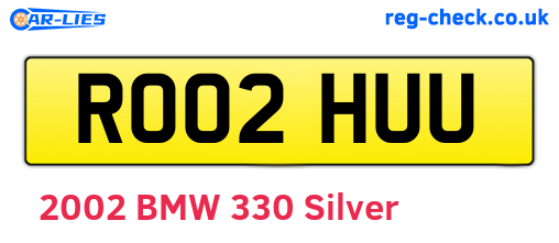 RO02HUU are the vehicle registration plates.