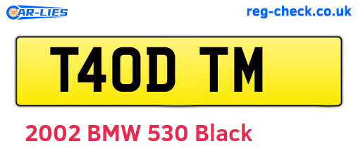 T40DTM are the vehicle registration plates.