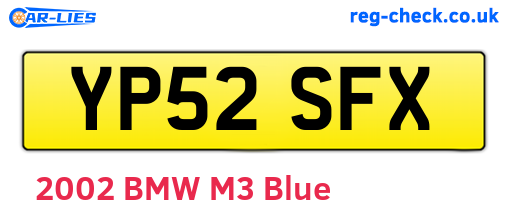 YP52SFX are the vehicle registration plates.