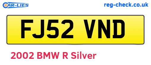 FJ52VND are the vehicle registration plates.
