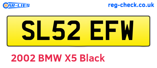 SL52EFW are the vehicle registration plates.
