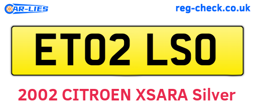 ET02LSO are the vehicle registration plates.