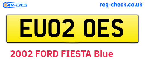 EU02OES are the vehicle registration plates.
