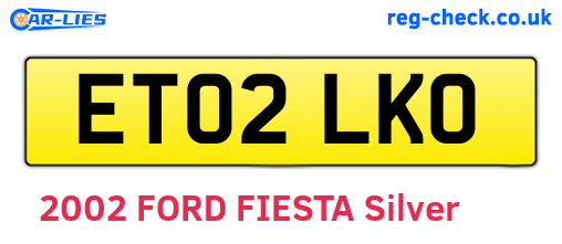 ET02LKO are the vehicle registration plates.