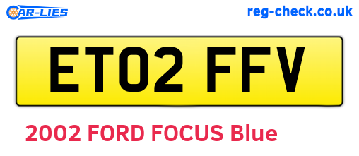 ET02FFV are the vehicle registration plates.