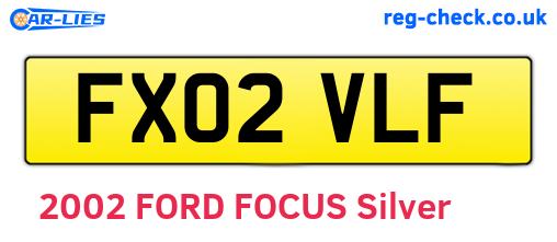 FX02VLF are the vehicle registration plates.