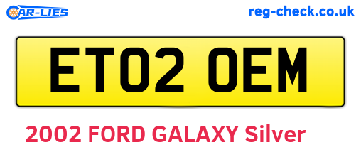 ET02OEM are the vehicle registration plates.