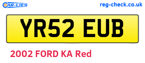 YR52EUB are the vehicle registration plates.