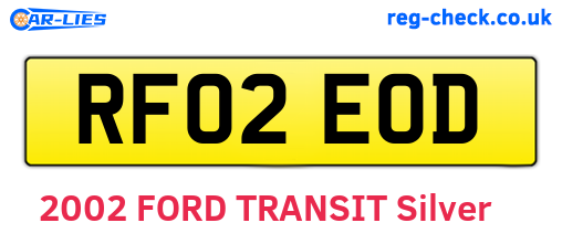 RF02EOD are the vehicle registration plates.