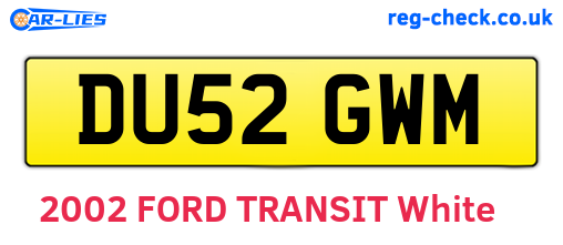 DU52GWM are the vehicle registration plates.