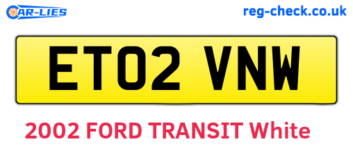 ET02VNW are the vehicle registration plates.