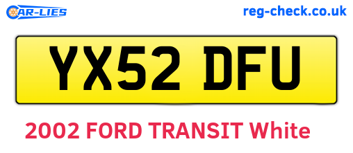 YX52DFU are the vehicle registration plates.