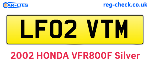 LF02VTM are the vehicle registration plates.