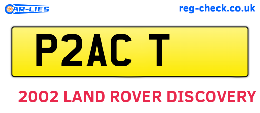 P2ACT are the vehicle registration plates.