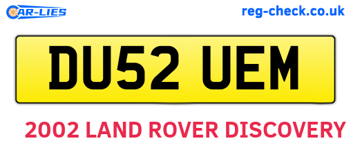 DU52UEM are the vehicle registration plates.