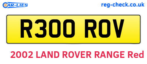 R300ROV are the vehicle registration plates.