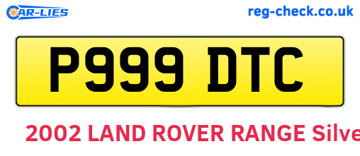 P999DTC are the vehicle registration plates.