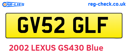 GV52GLF are the vehicle registration plates.