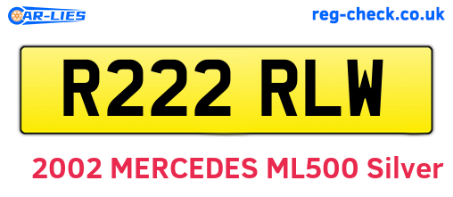 R222RLW are the vehicle registration plates.