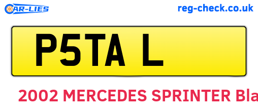 P5TAL are the vehicle registration plates.