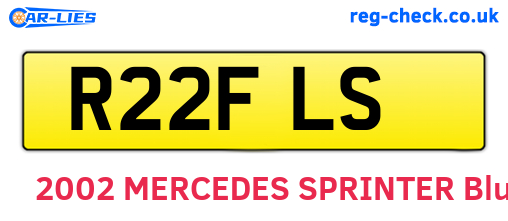 R22FLS are the vehicle registration plates.