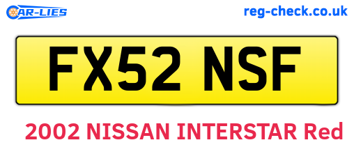 FX52NSF are the vehicle registration plates.