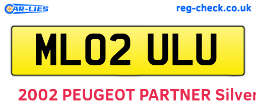 ML02ULU are the vehicle registration plates.