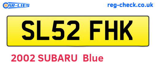 SL52FHK are the vehicle registration plates.