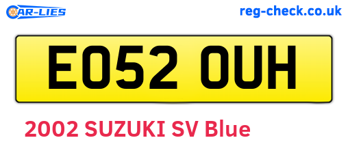 EO52OUH are the vehicle registration plates.