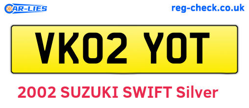 VK02YOT are the vehicle registration plates.